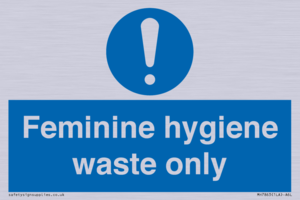 Feminine hygiene waste only